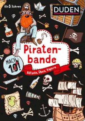 Mach 10! Piratenbande - Ab 8 Jahren de Janine Eck