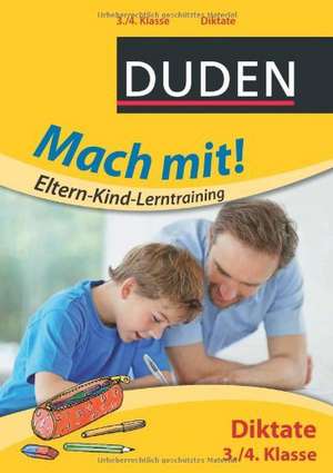 Mach mit! Eltern-Kind-Lerntraining - Diktate 3./4. Klasse de Marion Clausen