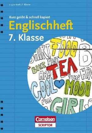 Englischheft 7. Klasse - kurz geübt & schnell kapiert de Ingrid Preedy