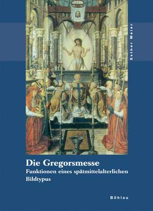 Die Gregorsmesse de Esther Meier