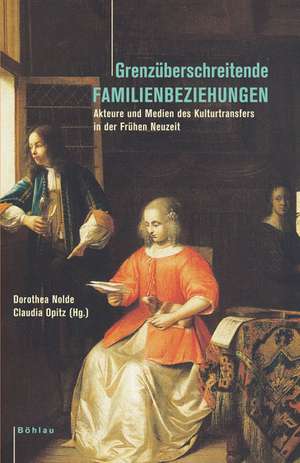 Grenzüberschreitende Familienbeziehungen de Dorothea Nolde