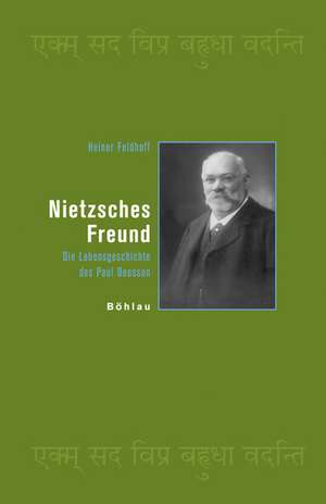 Nietzsches Freund de Heiner Feldhoff