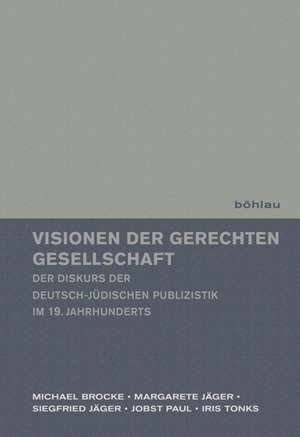 Visionen der gerechten Gesellschaft de Michael Brocke