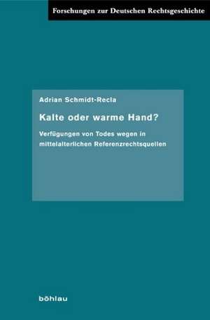 Kalte oder warme Hand? de Adrian Schmidt-Recla