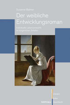 Der weibliche Entwicklungsroman de Susanne Balmer