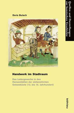 Handwerk im Stadtraum de Doris Bulach