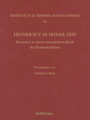 Heinrich V. in seiner Zeit de Gerhard Lubich