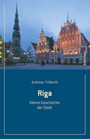 Riga de Andreas Fülberth