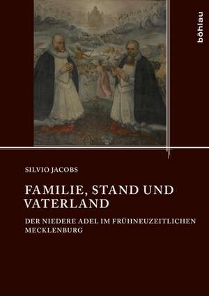 Familie, Stand und Vaterland de Silvio Jacobs