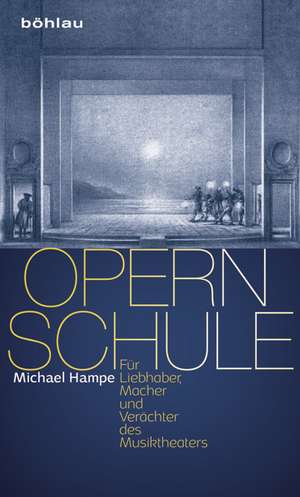 Opernschule de Michael Hampe