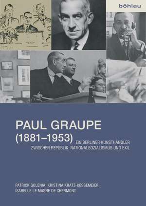 Paul Graupe (1881-1953) de Patrick Golenia