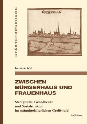 Zwischen Bürgerhaus und Frauenhaus de Karsten Igel