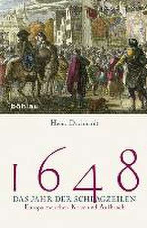 1648 - Das Jahr der Schlagzeilen de Heinz Duchhardt