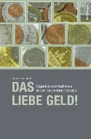 Das liebe Geld! de Jost Hermand