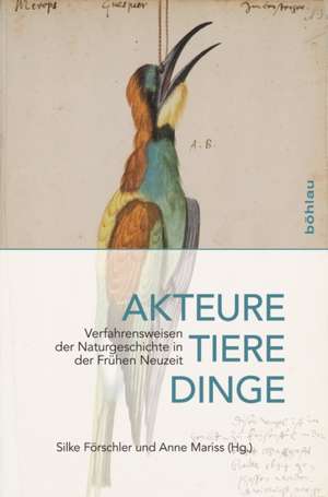 Akteure, Tiere, Dinge de Silke Förschler