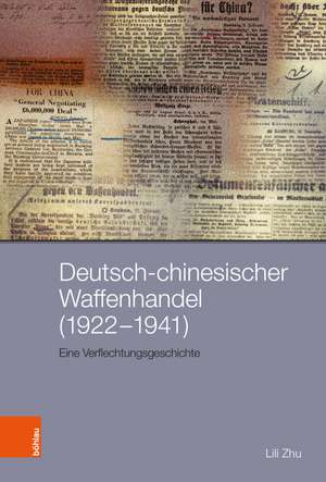 Deutsch-chinesischer Waffenhandel (1922-1941) de Lili Zhu