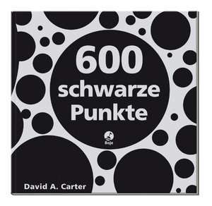 600 schwarze Punkte de David A Carter