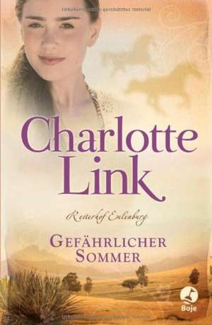 Reiterhof Eulenburg 03. Gefährlicher Sommer de Charlotte Link