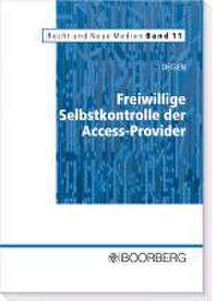 Freiwillige Selbstkontrolle der Access-Provider de Thomas A. Degen