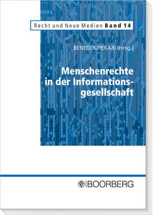 Menschenrechte in der Informationsgesellschaft de Wolfgang Benedek