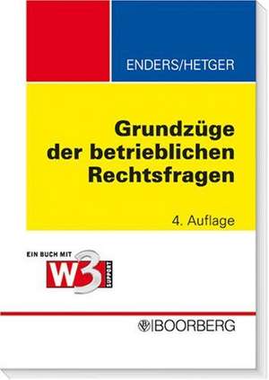 Grundzüge der betrieblichen Rechtsfragen de Theodor Matthias Enders