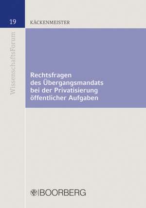 Rechtsfragen des Übergangmandats de Lisa Käckenmeister