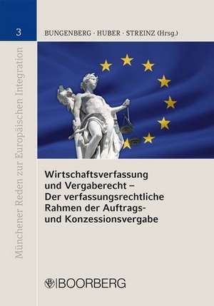 Wirtschaftsverfassung und Vergaberecht de Peter M. Huber