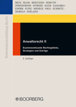 Anwaltsrecht II de Thomas Beck