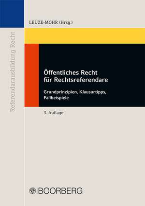 Öffentliches Recht für Rechtsreferendare de Marion Leuze-Mohr