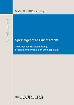 Spezialgesetze Einsatzrecht de Marc Wagner