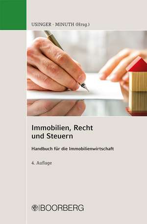 Immobilien, Recht und Steuern de Wolfgang Usinger