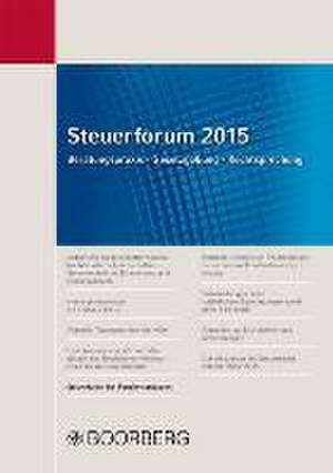 Steuerforum 2015 Beratungspraxis · Gesetzgebung · Rechtsprechung de Guido Förster