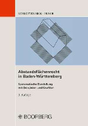 Abstandsflächenrecht in Baden-Württemberg de Karlheinz Schlotterbeck