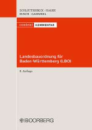 Landesbauordnung für Baden-Württemberg (LBO) de Karlheinz Schlotterbeck