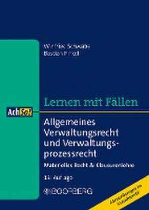 Allgemeines Verwaltungsrecht und Verwaltungsprozessrecht de Winfried Schwabe