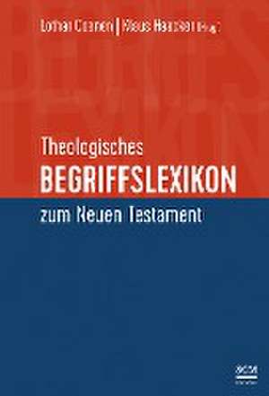 Theologisches Begriffslexikon zum Neuen Testament de Lothar Coenen