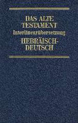 Interlinearübersetzung Altes Testament, hebr.-dt., Band 2 de Rita Maria Steurer