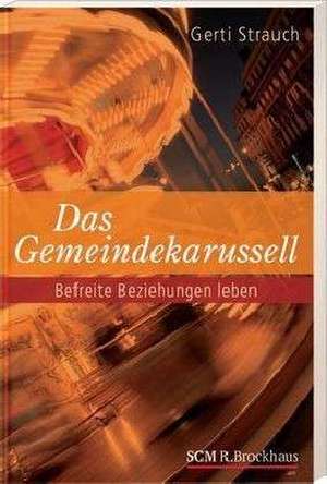 Das Gemeindekarussell de Gerti Strauch