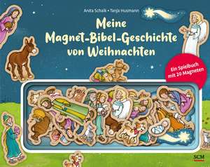 Meine Magnet-Bibel-Geschichte von Weihnachten de Anita Schalk