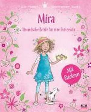 Mira - Himmlische Briefe für eine Prinzessin. Mit Stickern de Elke Pfesdorf