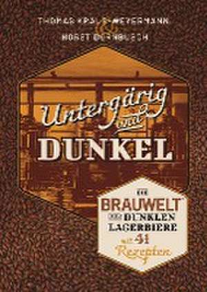 Untergärig und Dunkel de Horst Dornbusch