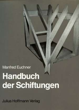 Handbuch der Schiftungen de Manfred Euchner