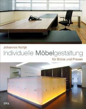 Individuelle Möbelgestaltung de Johannes Kottjé