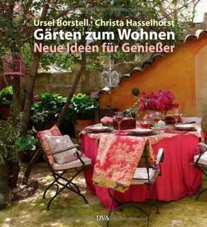 Gärten zum Wohnen de Ursel Borstell