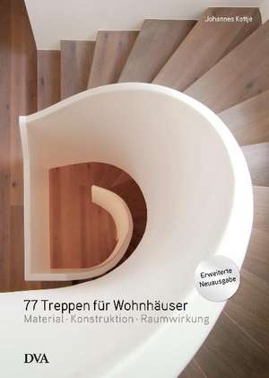 77 Treppen für Wohnhäuser de Johannes Kottjé