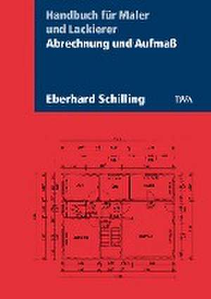 Abrechnung und Aufmaß de Eberhard Schilling