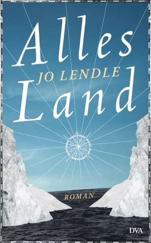 Alles Land de Jo Lendle