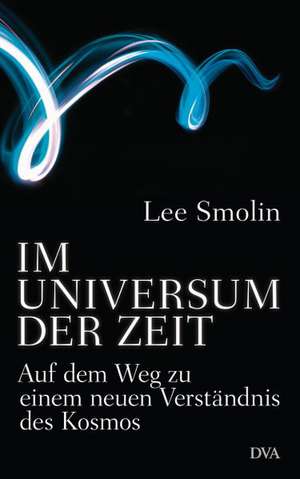 Im Universum der Zeit de Lee Smolin