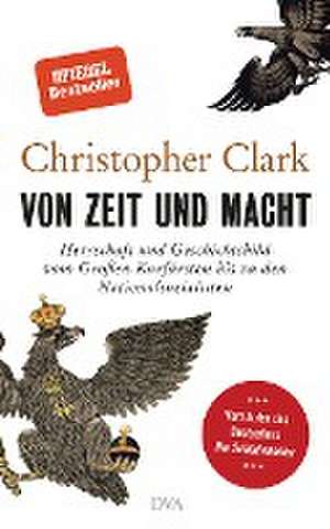 Von Zeit und Macht de Christopher Clark