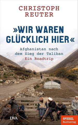 "Wir waren glücklich hier" de Christoph Reuter